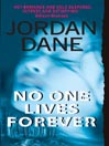 No One Lives Forever